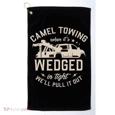 Camel Towing When ItS Wedged In Tight WeLl Pull It Out Golf Towel