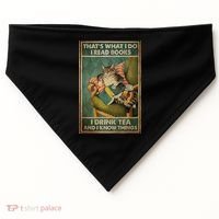 Cat Thats What I Do I Read Books I Drink Tea And Know Things USA-Made Doggie Bandana thumb 0