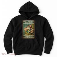 Cat Thats What I Do I Read Books I Drink Tea And Know Things Hoodie thumb 0