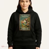 Cat Thats What I Do I Read Books I Drink Tea And Know Things Hoodie thumb 5