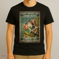 Cat Thats What I Do I Read Books I Drink Tea And Know Things T-Shirt thumb 3
