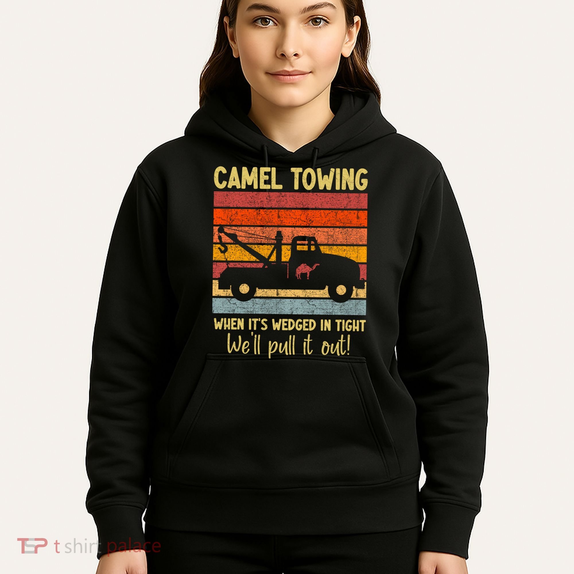 Camel Towing When It's Wedged In Tight Funny Hoodie