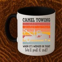Camel Towing When It's Wedged In Tight Funny Coffee Mug thumb 2