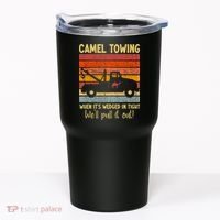 Camel Towing When It's Wedged In Tight Funny Tumbler thumb 0
