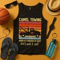 Camel Towing When It's Wedged In Tight Funny Tank Top thumb 4