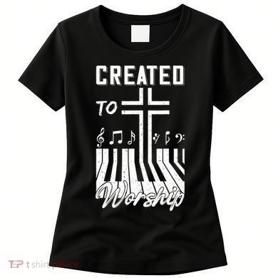 Created To Worship Funny Christian Pianist Women's T-Shirt