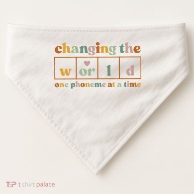 Changing The World One Phoneme At A Time Kindergarten Teacher USA-Made Doggie Bandana