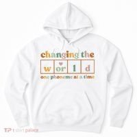 Changing The World One Phoneme At A Time Kindergarten Teacher Hoodie thumb 0