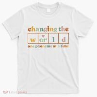Changing The World One Phoneme At A Time Kindergarten Teacher T-Shirt thumb 0