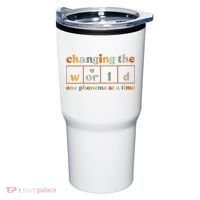 Changing The World One Phoneme At A Time Kindergarten Teacher Tumbler thumb 0