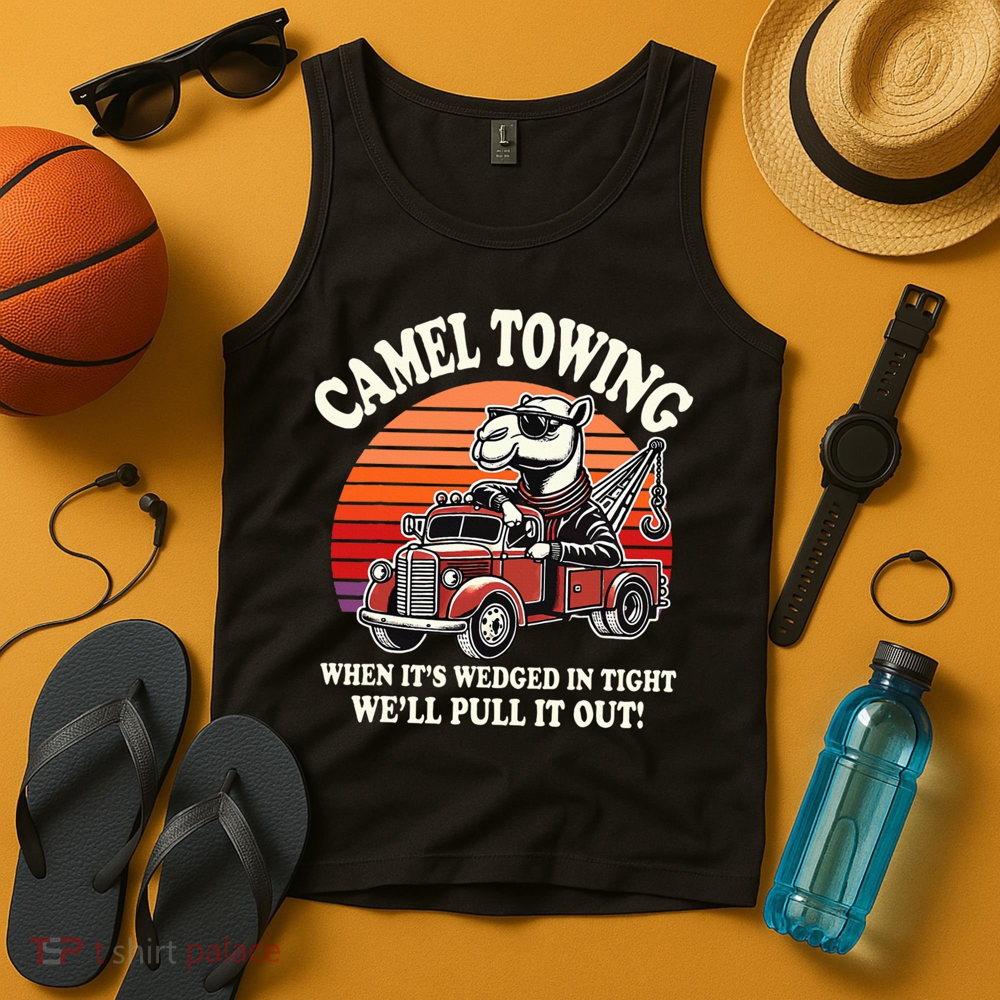 Camel Towing When ItS Wedged In Tight WeLl Pull It Out Tank Top