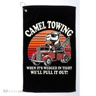Camel Towing When ItS Wedged In Tight WeLl Pull It Out Golf Towel