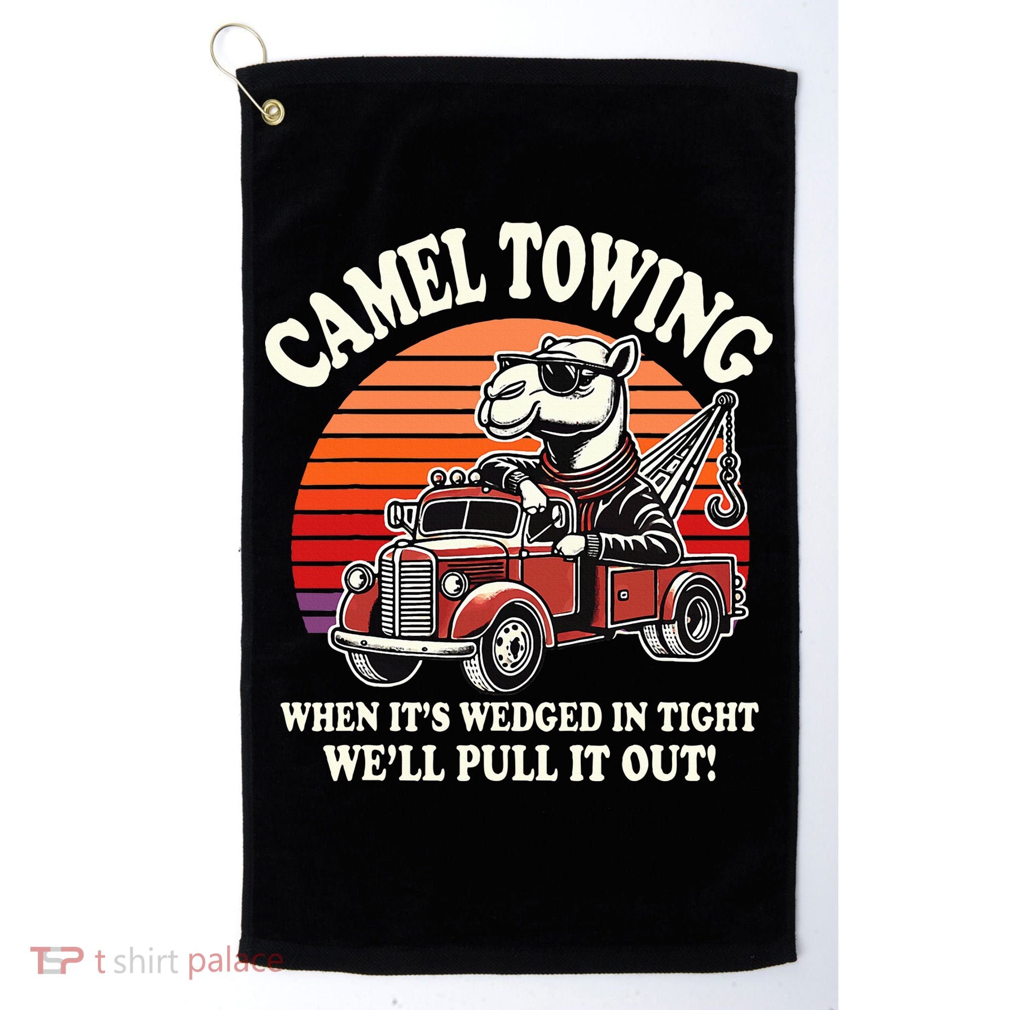 Camel Towing When ItS Wedged In Tight WeLl Pull It Out Golf Towel