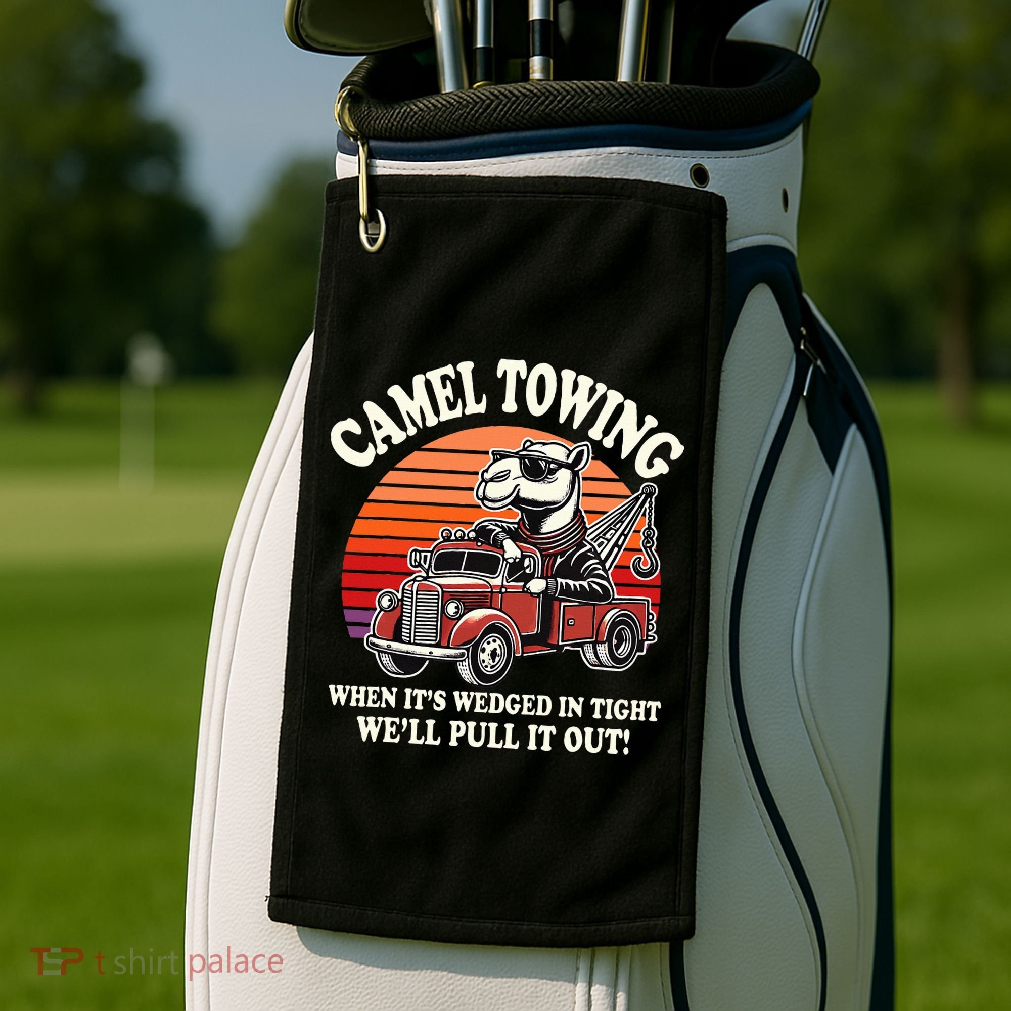 Camel Towing When ItS Wedged In Tight WeLl Pull It Out Golf Towel