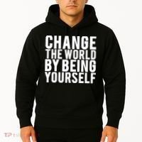 Change The World Be Yourself Hoodie thumb 2