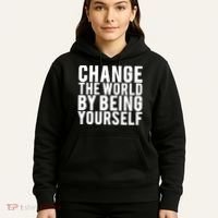 Change The World Be Yourself Hoodie thumb 5
