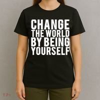 Change The World Be Yourself T-Shirt thumb 4