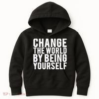 Change The World Be Yourself Kids Hoodie thumb 0