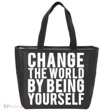 Change The World Be Yourself Tote Bag