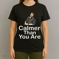 Calmer Than You Are T-Shirt thumb 4