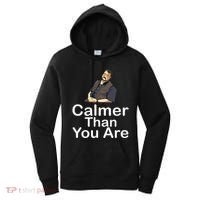 Calmer Than You Are Women's Hoodie thumb 0