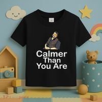 Calmer Than You Are Toddler T-Shirt thumb 3
