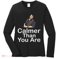 Calmer Than You Are Women's Long Sleeve Shirt thumb 0