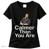 Calmer Than You Are Women's T-Shirt thumb 0