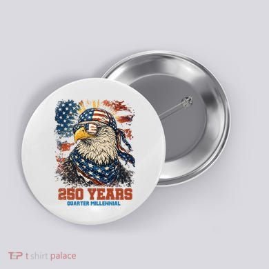 Celebrate USA 250 Years Quarter Millennial Eagle  Button