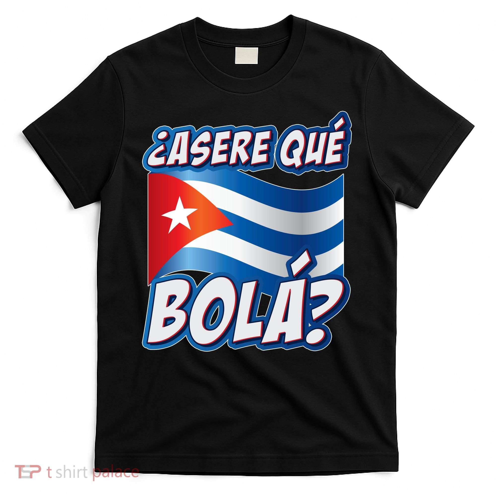 Cuba Asere Que Bola?  T-Shirt