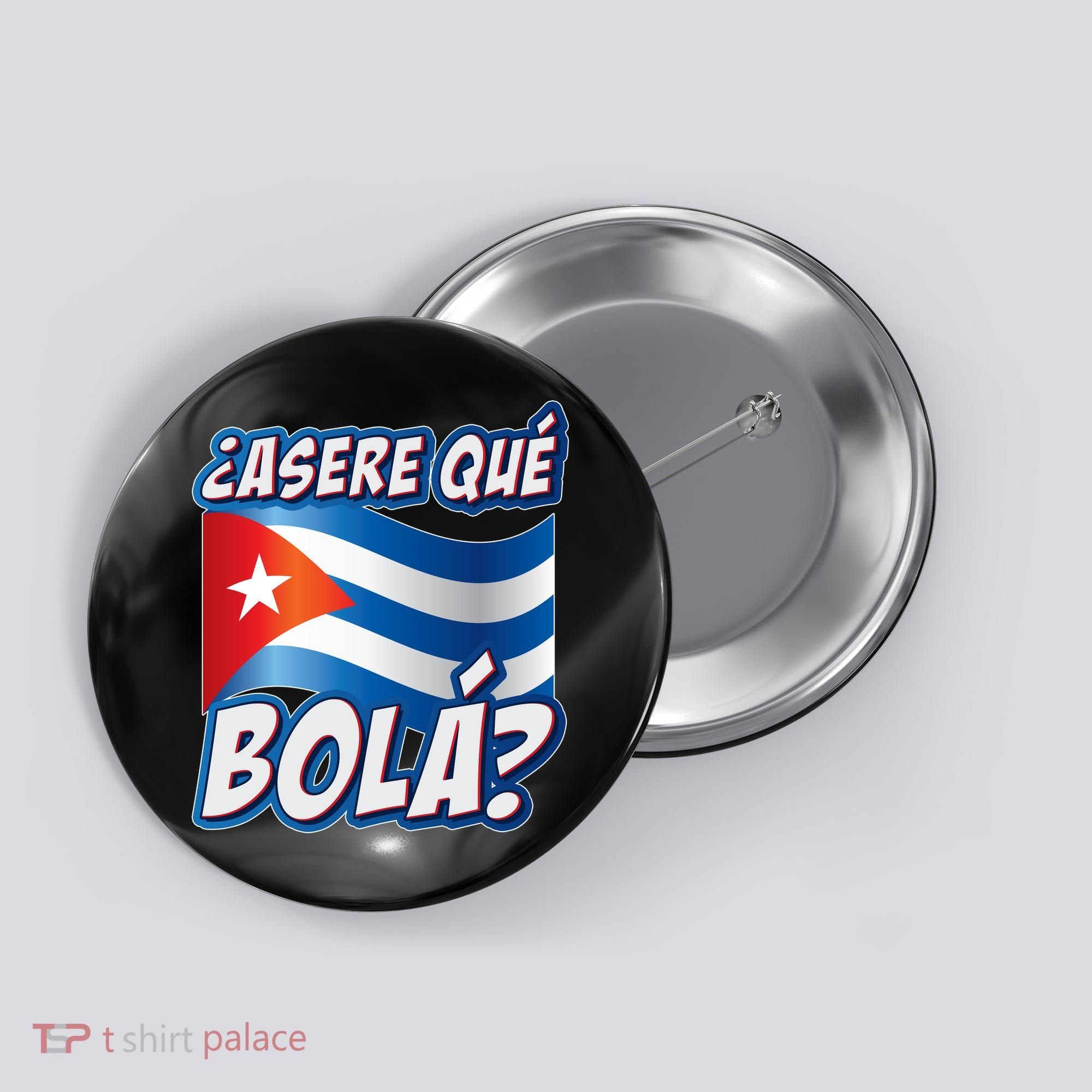 Cuba Asere Que Bola?  Button