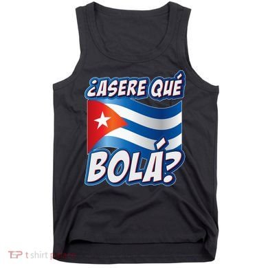 Cuba Asere Que Bola?  Tank Top