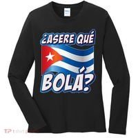 Cuba Asere Que Bola?  Women's Long Sleeve Shirt thumb 0