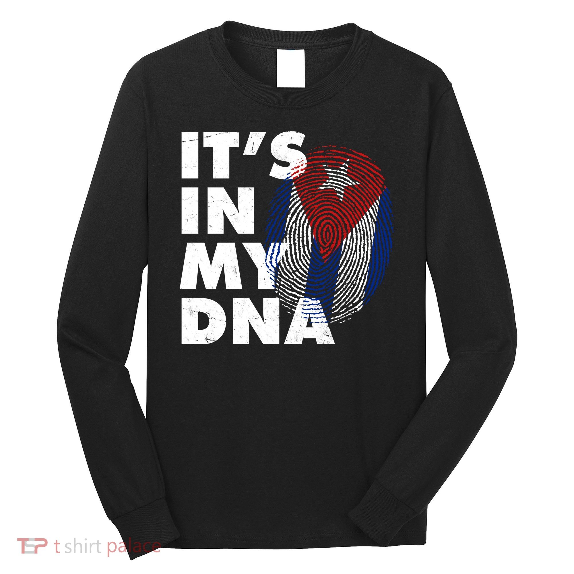 Cuba It's In My DNA Cuban Flag Fingerprint Long Sleeve Shirt