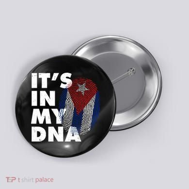 Cuba It's In My DNA Cuban Flag Fingerprint Button