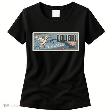 Cuba Travel Retro Banner Bird Watching Colibri Women's T-Shirt