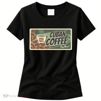 Cuba Travel Retro Banner Cuban Coffee Women's T-Shirt