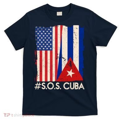 Cuba USA Flags United #S.O.S.CUBA T-Shirt