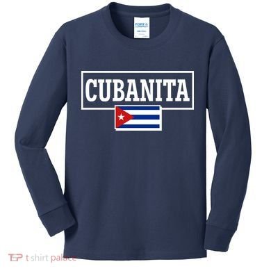 Cubanita Support Cuba Kids Long Sleeve Shirt