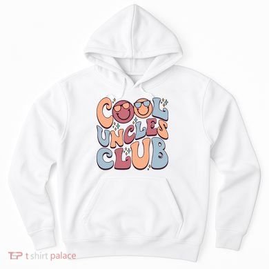 Cool Uncles Club Hoodie