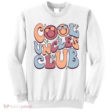 Cool Uncles Club Sweatshirt