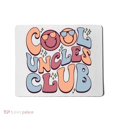 Cool Uncles Club Mousepad