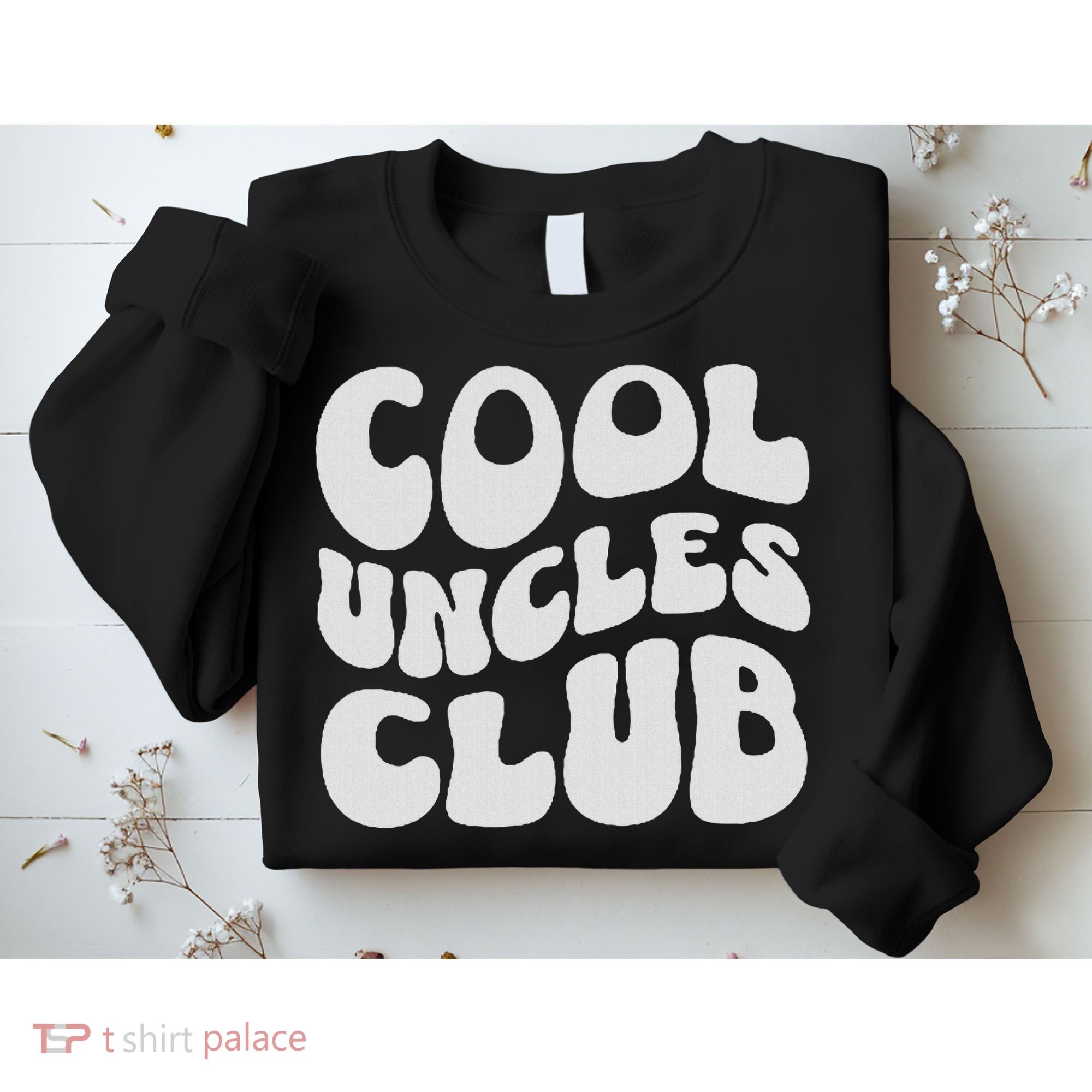 Cool Uncles Club Best Uncle Ever Pregnancy Announcement Fun Sweatshirt