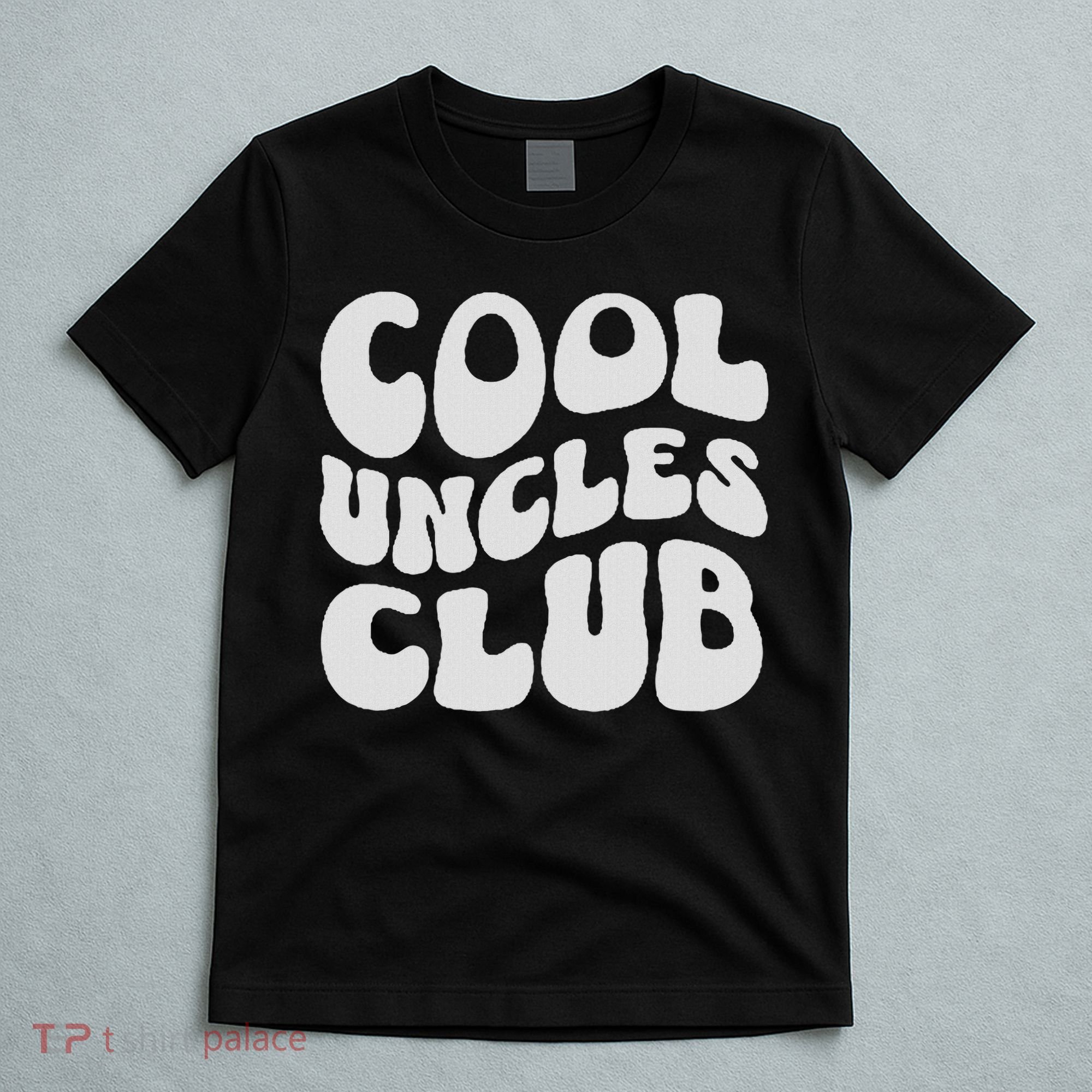 Cool Uncles Club Best Uncle Ever Pregnancy Announcement Fun T-Shirt