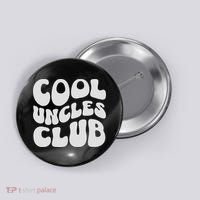 Cool Uncles Club Best Uncle Ever Pregnancy Announcement Fun Button thumb 0