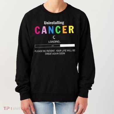 Cancer Uninstalling Women's Sweatshirt