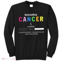 Cancer Uninstalling Sweatshirt thumb 0