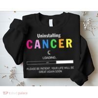 Cancer Uninstalling Sweatshirt thumb 2