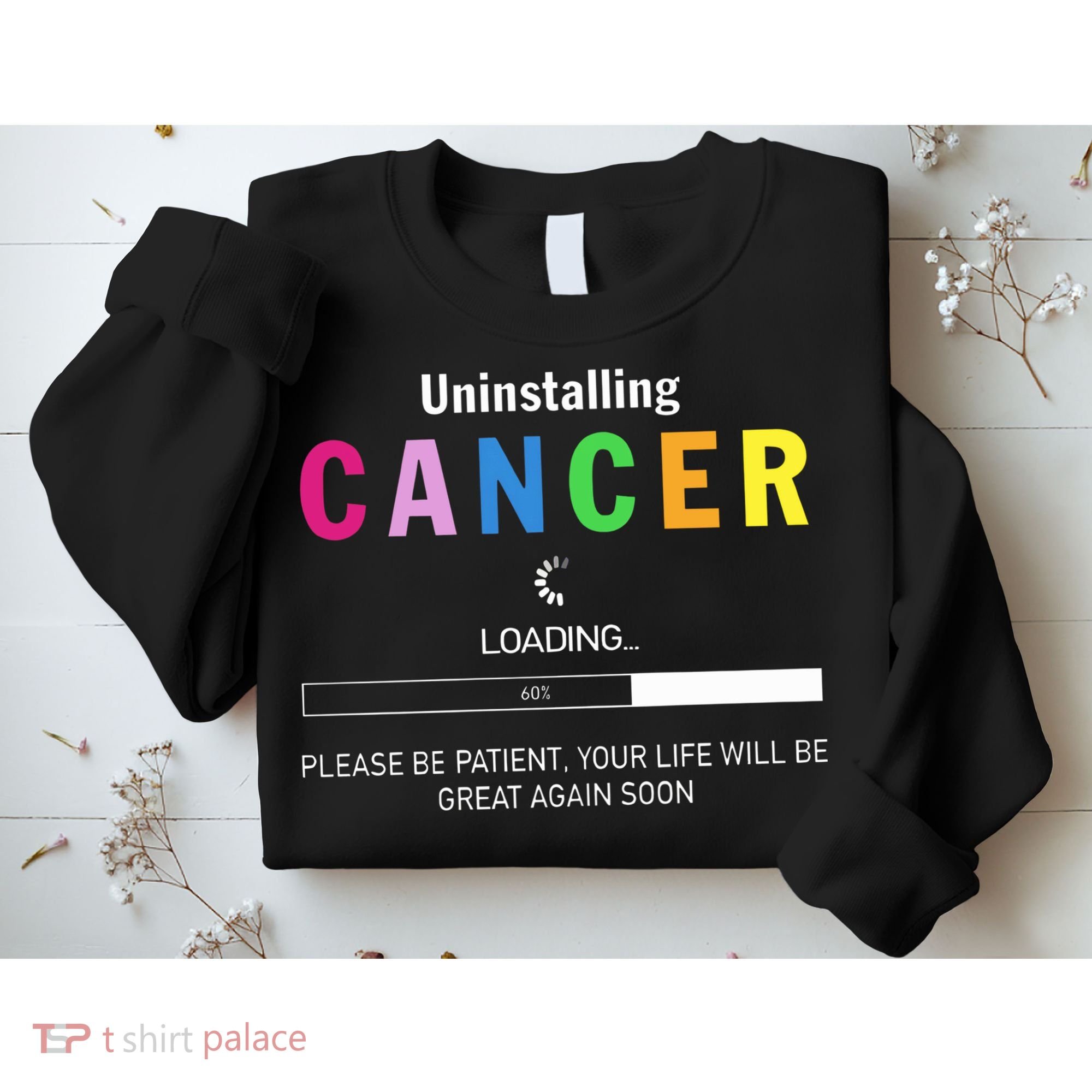 Cancer Uninstalling Sweatshirt