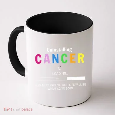 Cancer Uninstalling Coffee Mug